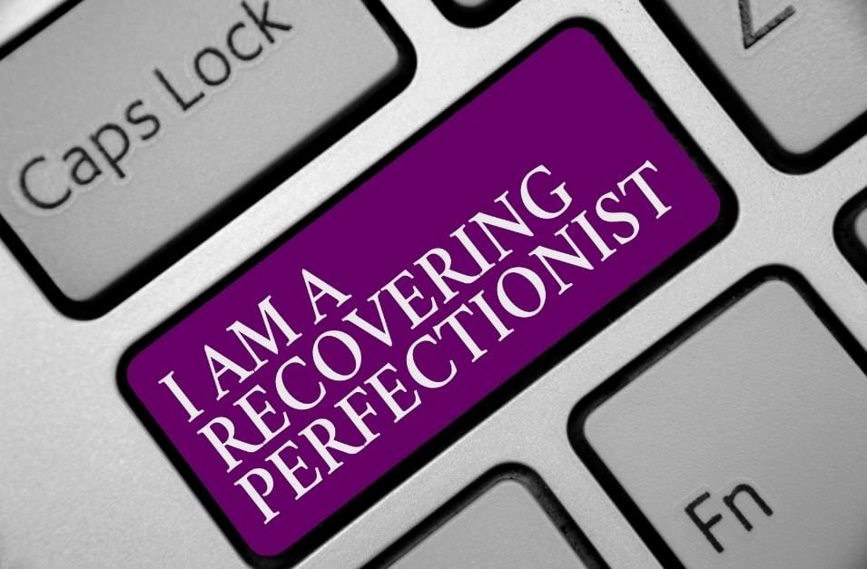 I am afflicted with The Terrible Curse of Perfectionism.
